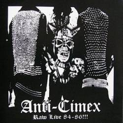 Anti Cimex : Raw Live 84-86!!!